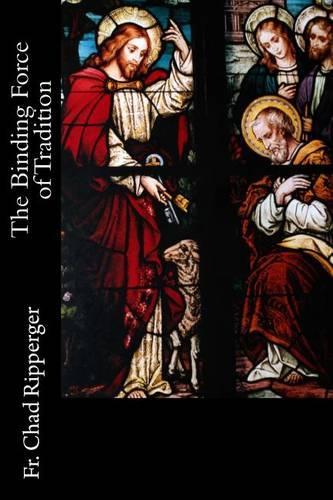 The Binding Force of Tradition
