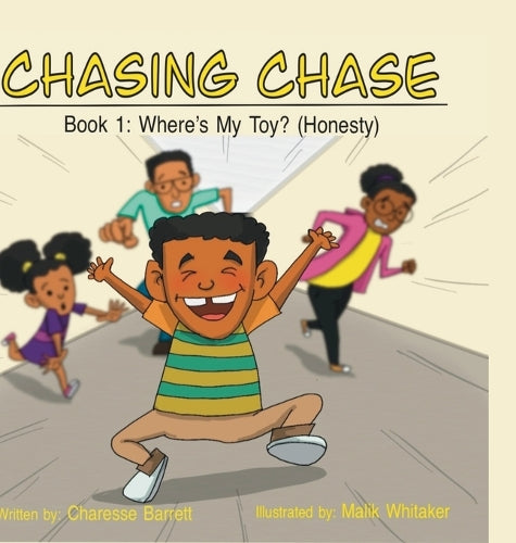 Chasing Chase: Book 1: Where's My Toy? (Honesty