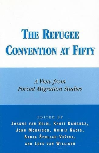 The Refugee Convention at Fifty