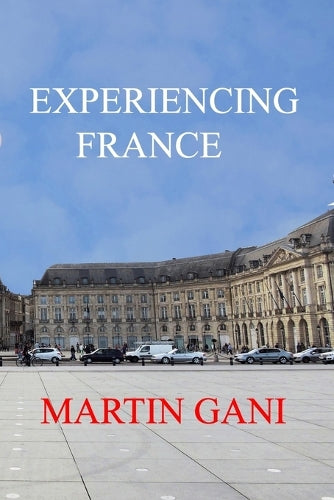 Experiencing France