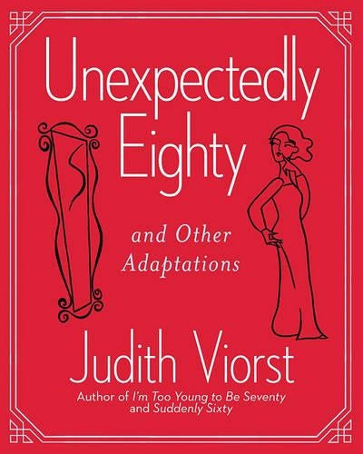 Unexpectedly Eighty