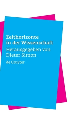 Zeithorizonte in der Wissenschaft