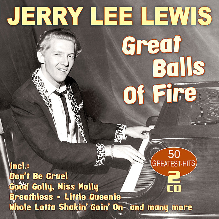 Great Balls of Fire: 50 Greatest Hits