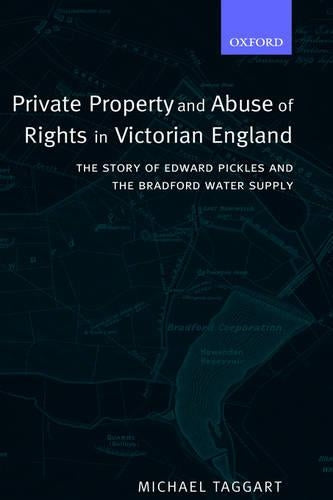 Private Property and Abuse of Rights in Victorian England