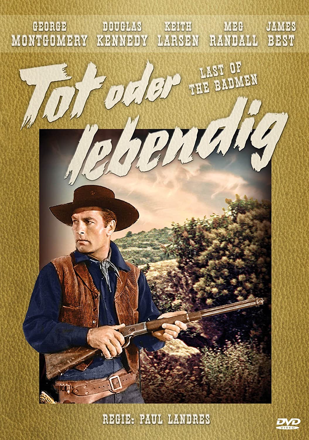 Tot oder lebendig - Last of the Badmen (Western Filmjuwelen