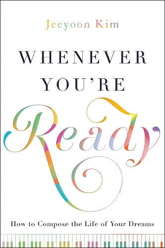 Whenever You're Ready