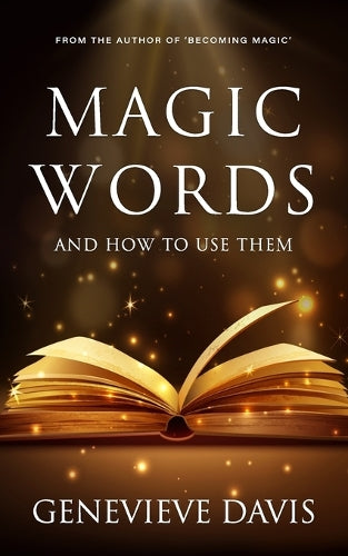 Magic Words and How to Use Them