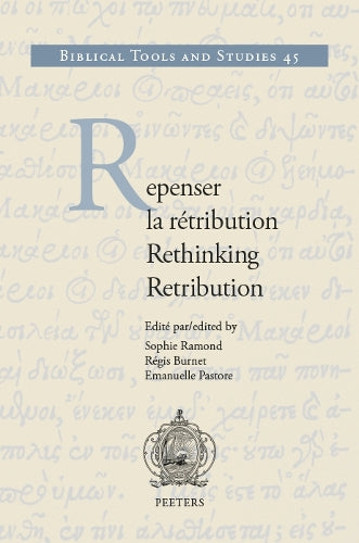 Repenser la rétribution. Rethinking Retribution