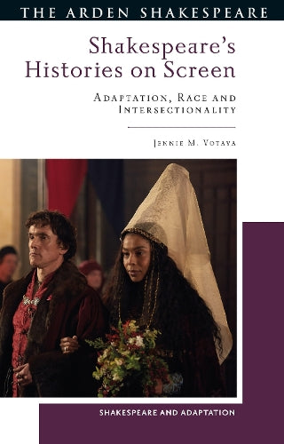 Shakespeare’s Histories on Screen