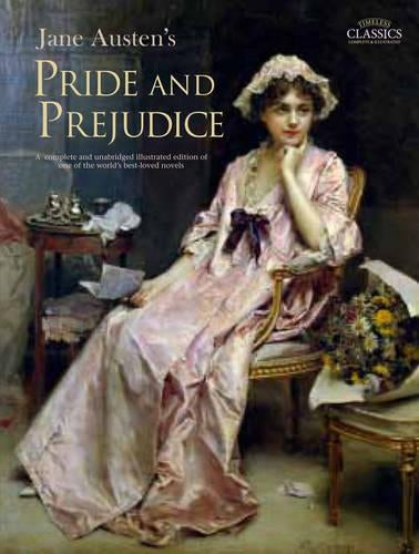 Pride and Prejudice (Timeless Classics