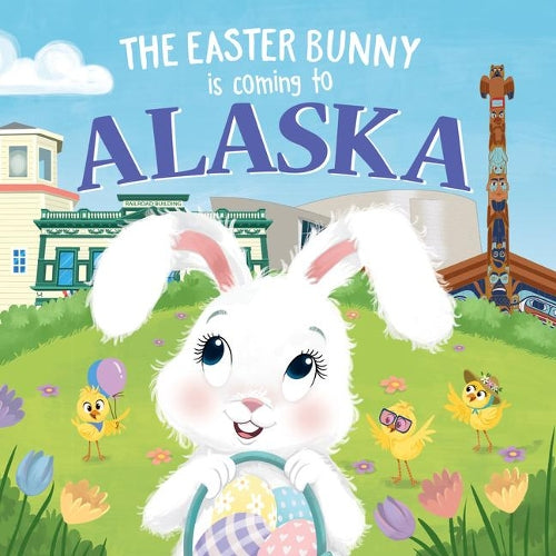 The Easter Bunny is Coming to Alaska