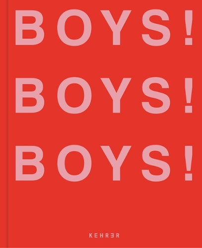 Boys! Boys! Boys!: Volume 3 (Boys! Boys! Boys!, 3