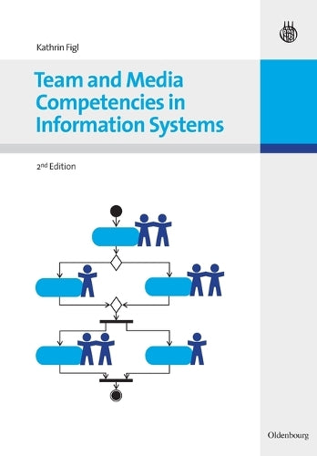 Team and Media Competencies in Information Systems (German Edition