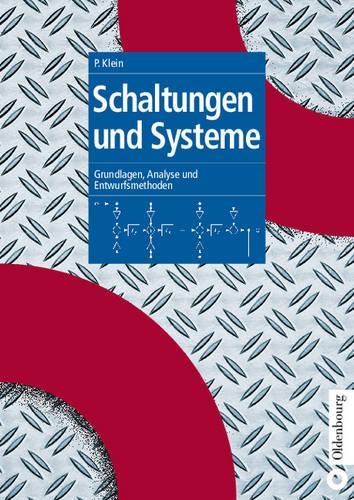 Schaltungen und Systeme: Grundlagen, Analyse und Entwurfsmethoden (German Edition