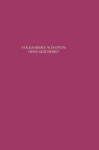 Volksarmee schaffen - ohne Geschrei!: Studien zu den Anfängen einer "verdeckten Aufrüstung" in der SBZ/DDR (Beiträge zur Militärgeschichte, 51) (German Edition