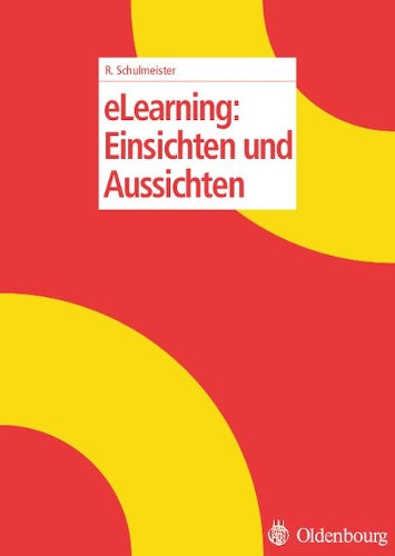 eLearning: Einsichten und Aussichten (German Edition