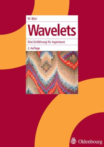 Wavelets: Eine Einführung für Ingenieure (German Edition
