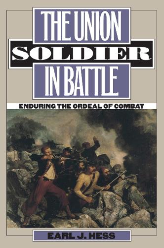 The Union Soldier in Battle