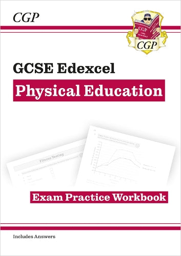 GCSE Physical Education Edexcel Exam Practice Workbook (includes Answers)