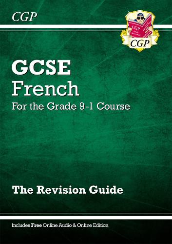 GCSE French Revision Guide (with Free Online Edition & Audio)