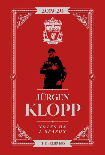 Jurgen Klopp: Notes On A Season