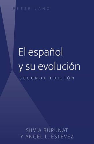 El Español Y Su Evolución