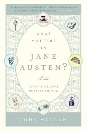 What Matters in Jane Austen?