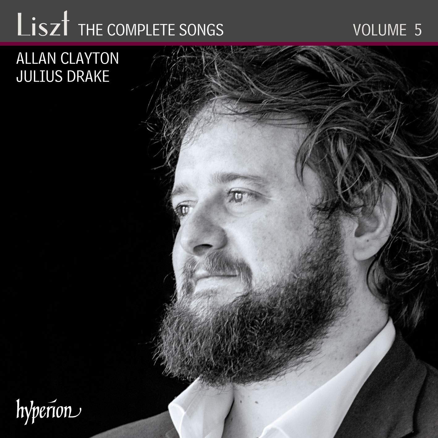Liszt: The Complete Songs - Volume 5