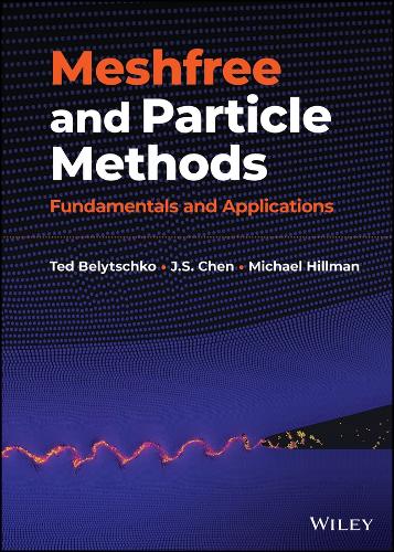 Meshfree and Particle Methods