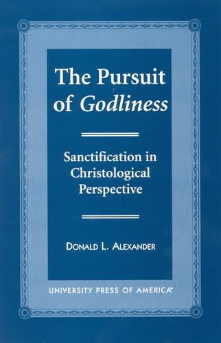 The Pursuit of Godliness