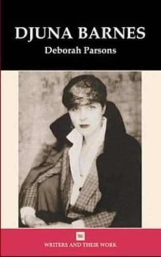 Djuna Barnes (Writers and their Work