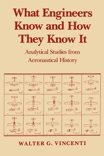 What Engineers Know and How They Know It