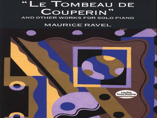 Le Tombeau de Couperin and Other Works