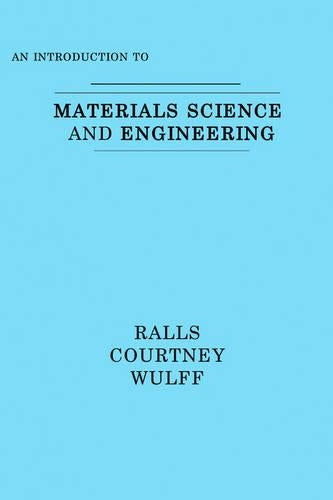 An Introduction to Materials Science and Engineering