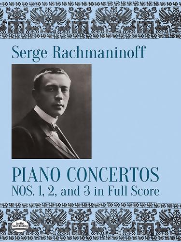 Piano Concertos Nos. 1, 2 and 3 In Full Score
