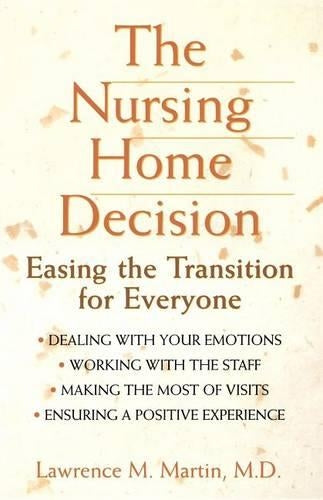 The Nursing Home Decision