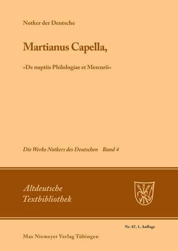 Martianus Capella, »De nuptiis Philologiae et Mercurii« (Altdeutsche Textbibliothek, 87) (German Edition