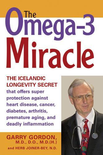 The Omega 3 Miracle