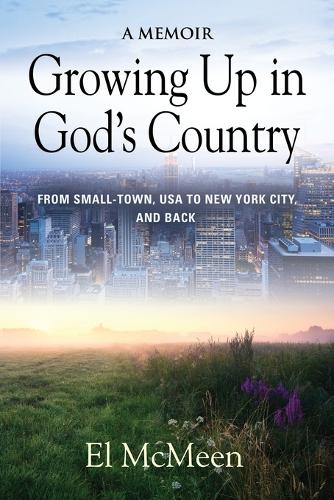 Growing Up in God's Country