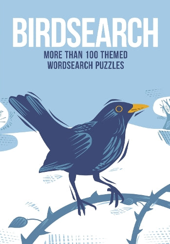 Birdsearch: More than 100 Themed Wordsearch Puzzles (Puzzles for Animal Lovers