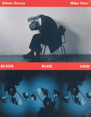 Bleed Bled Said