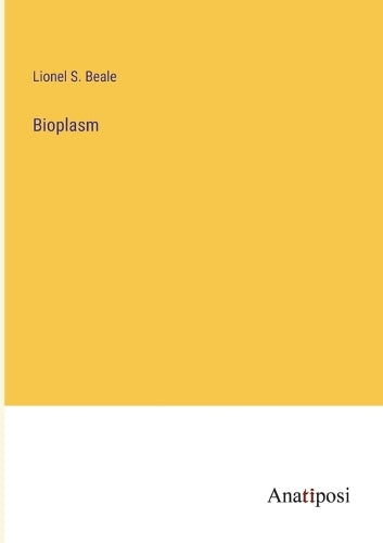 Bioplasm