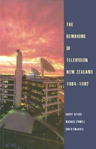 Remaking of Television New Zealand 1984-1992