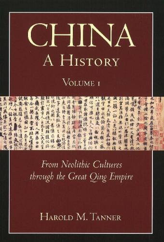 China: A History (Volume 1)