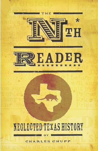 The Neglected Texas History Reader