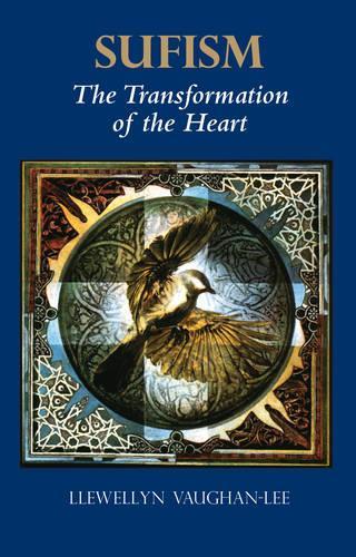 Sufism, the Transformation of the Heart