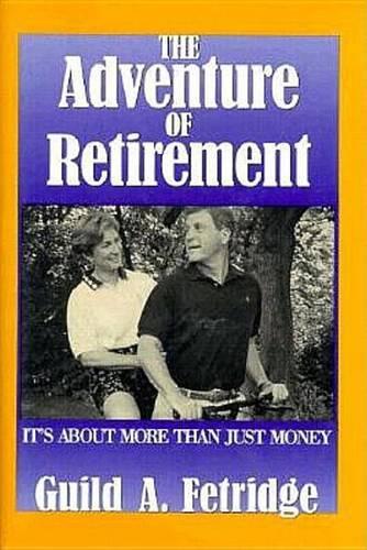 The Adventure of Retirement