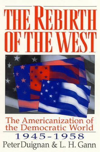 The Rebirth of the West