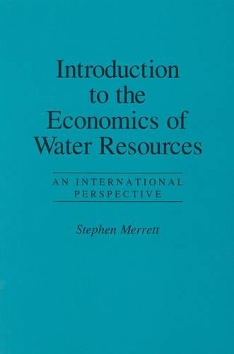 Introduction to the Economics of Water Resources