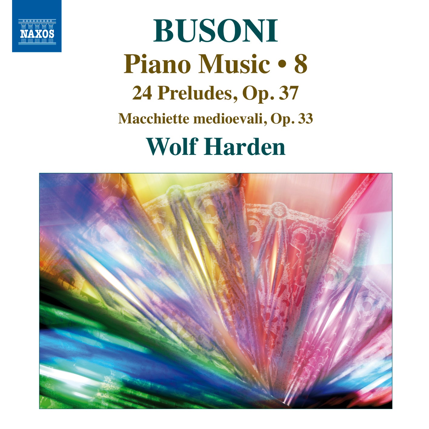 Busoni: Piano Music - Volume 8
